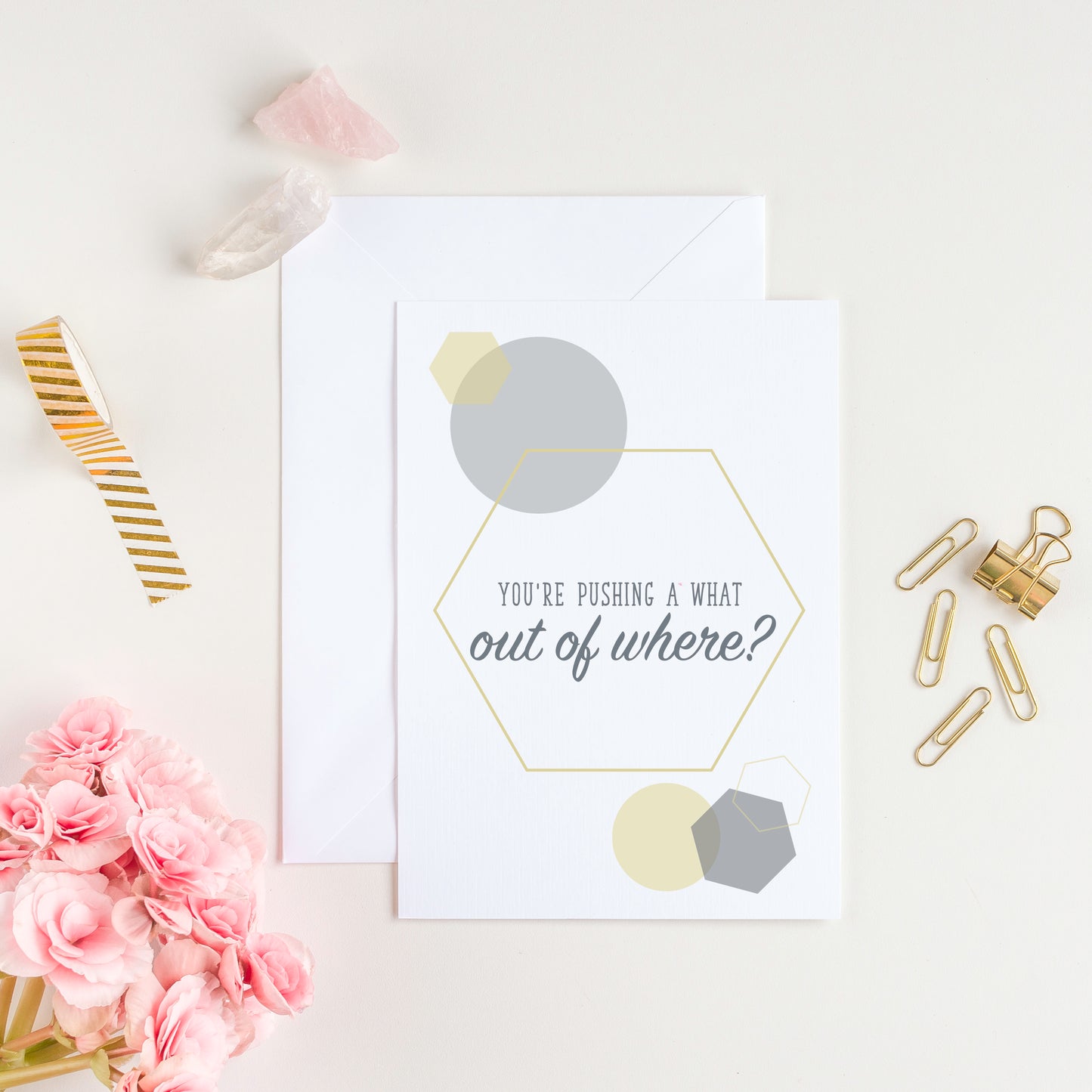 You're Pushing a What Out of Where? Card