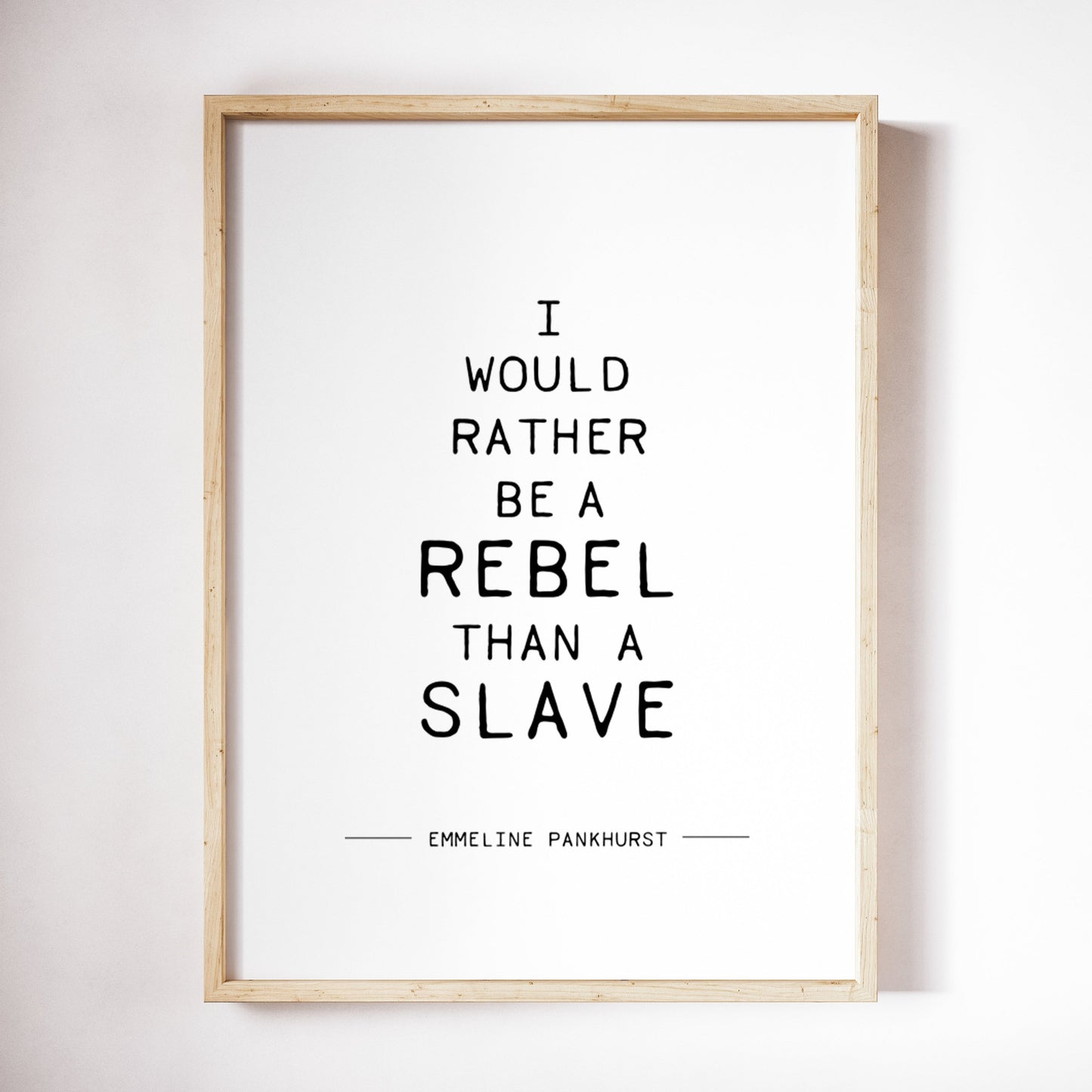 Emmeline Pankhurst Quote A4 Print