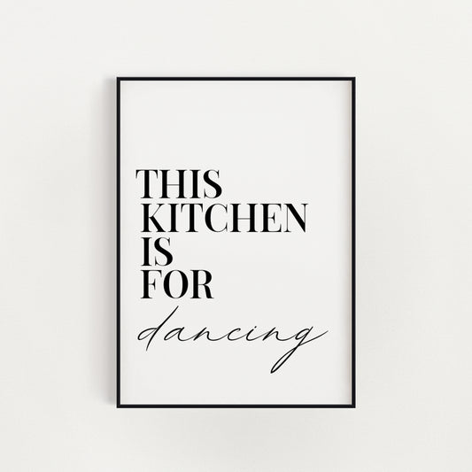 This Kitchen Is For Dancing A4 Print