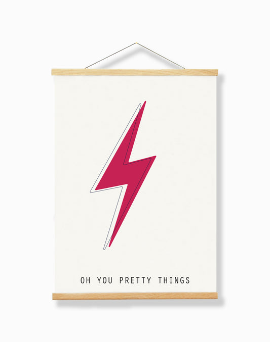 "Oh You Pretty Things" Pink - A4 Print