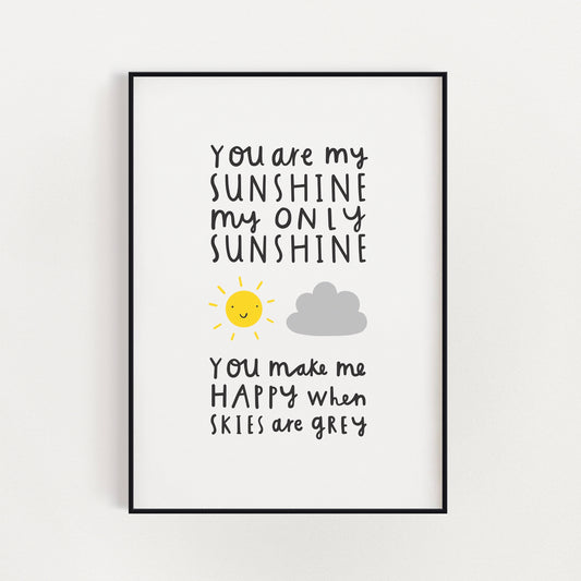 You Are My Sunshine A4 Print